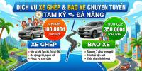 Xe Ghép Tam Kỳ Đà Nẵng Giá 100K – Đưa Đón Tận Nơi